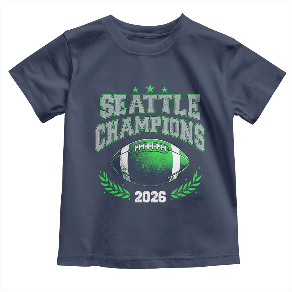 Seattle Champions 2026 Toddler T Shirt Retro Gameday Football Team Fan TS10 Navy Print Your Wear