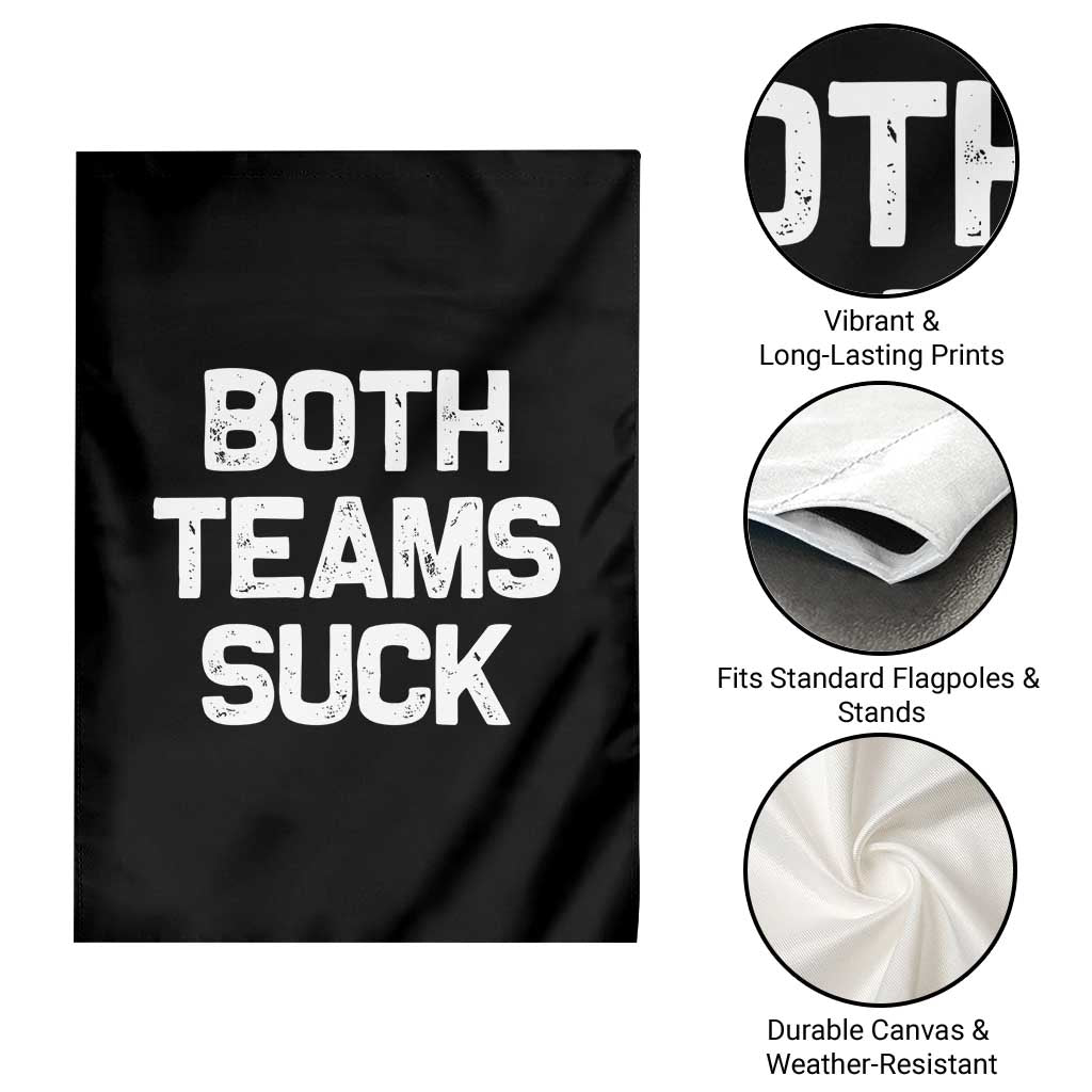 Both Team Sucks Garden Flag Funny Game Day Sports Meme TS10 Print Your Wear