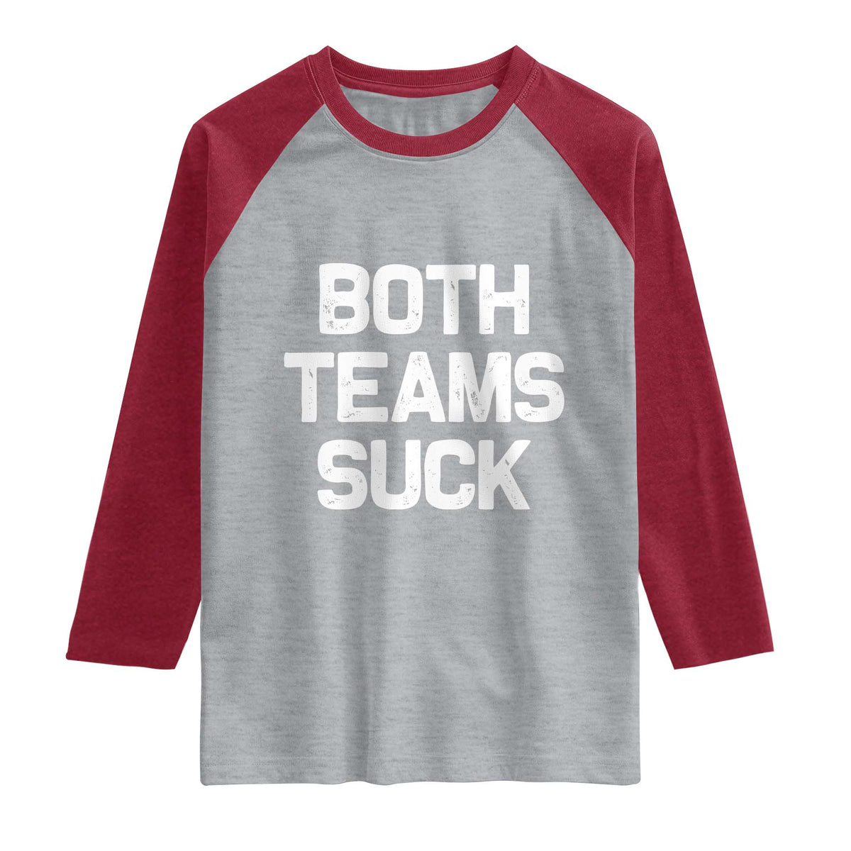 Both Team Sucks Raglan Shirt Funny Game Day Sports Meme TS10 Heather Gray Heather Red Print Your Wear