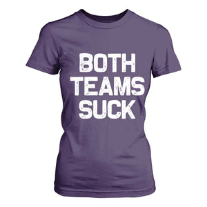 Both Team Sucks T Shirt For Women Funny Game Day Sports Meme TS10 Purple Print Your Wear