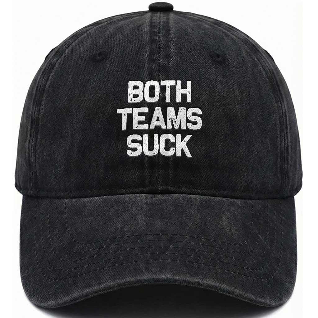 Both Team Sucks Washed Cotton Baseball Cap Funny Game Day Sports Meme TS10 Print Your Wear