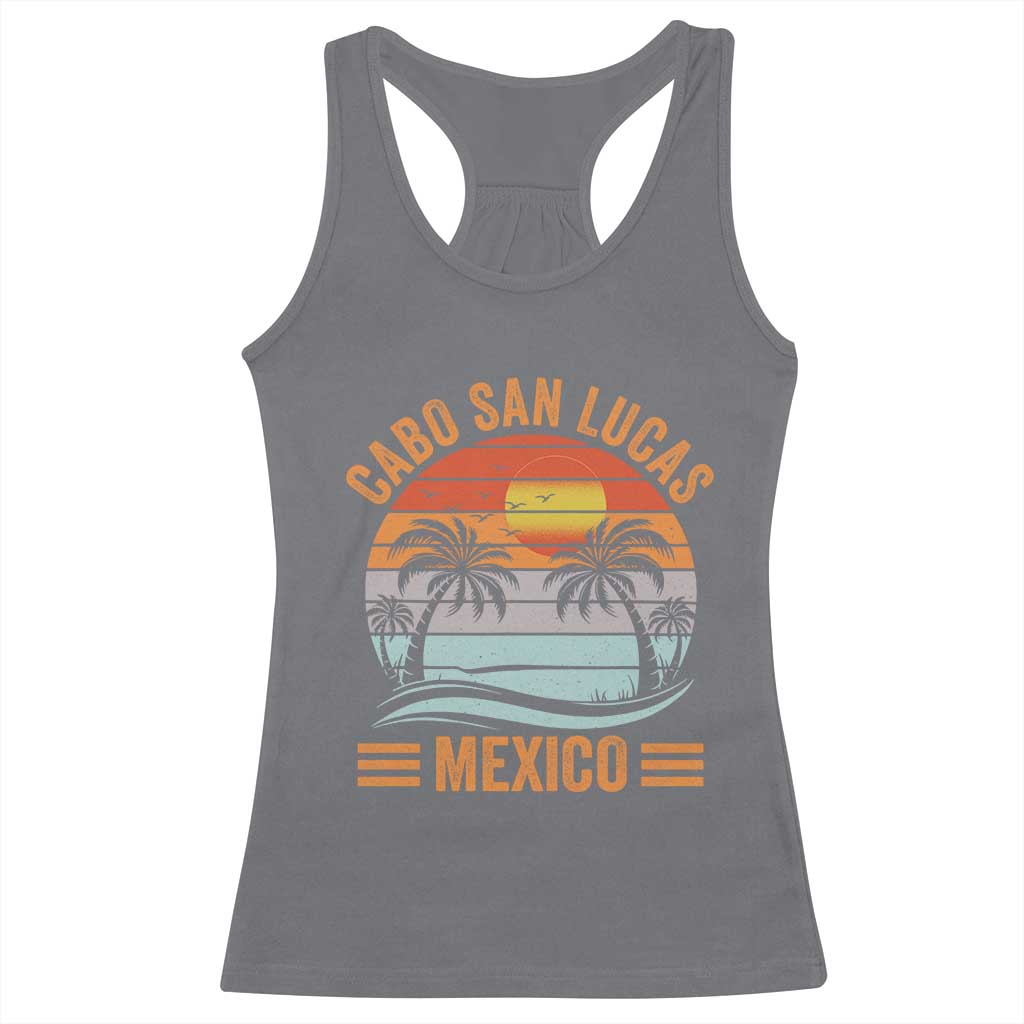 Cabo San Lucas Mexico Racerback Tank Top Beach Summer Vacation Family Trip Retro 70s TS10 Charcoal Print Your Wear