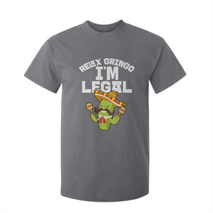 Funny Mexican Immigrant T Shirt For Kid Relax Gringo Im Legal Cinco De Mayo TS10 Charcoal Print Your Wear