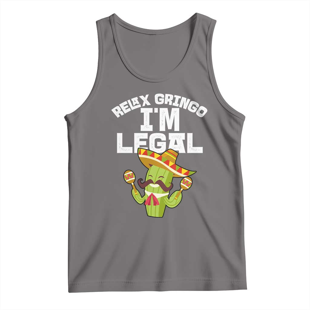 Funny Mexican Immigrant Tank Top Relax Gringo Im Legal Cinco De Mayo TS10 Deep Heather Print Your Wear