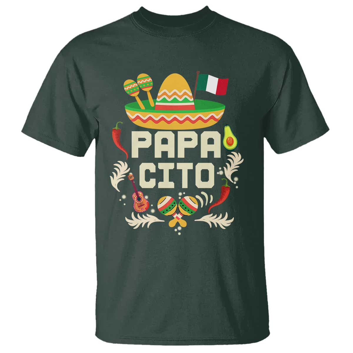 Mexican Dad T Shirt Papa Cito Latino Fathers Day Gift Mexican Pride TS10 Dark Forest Green Print Your Wear
