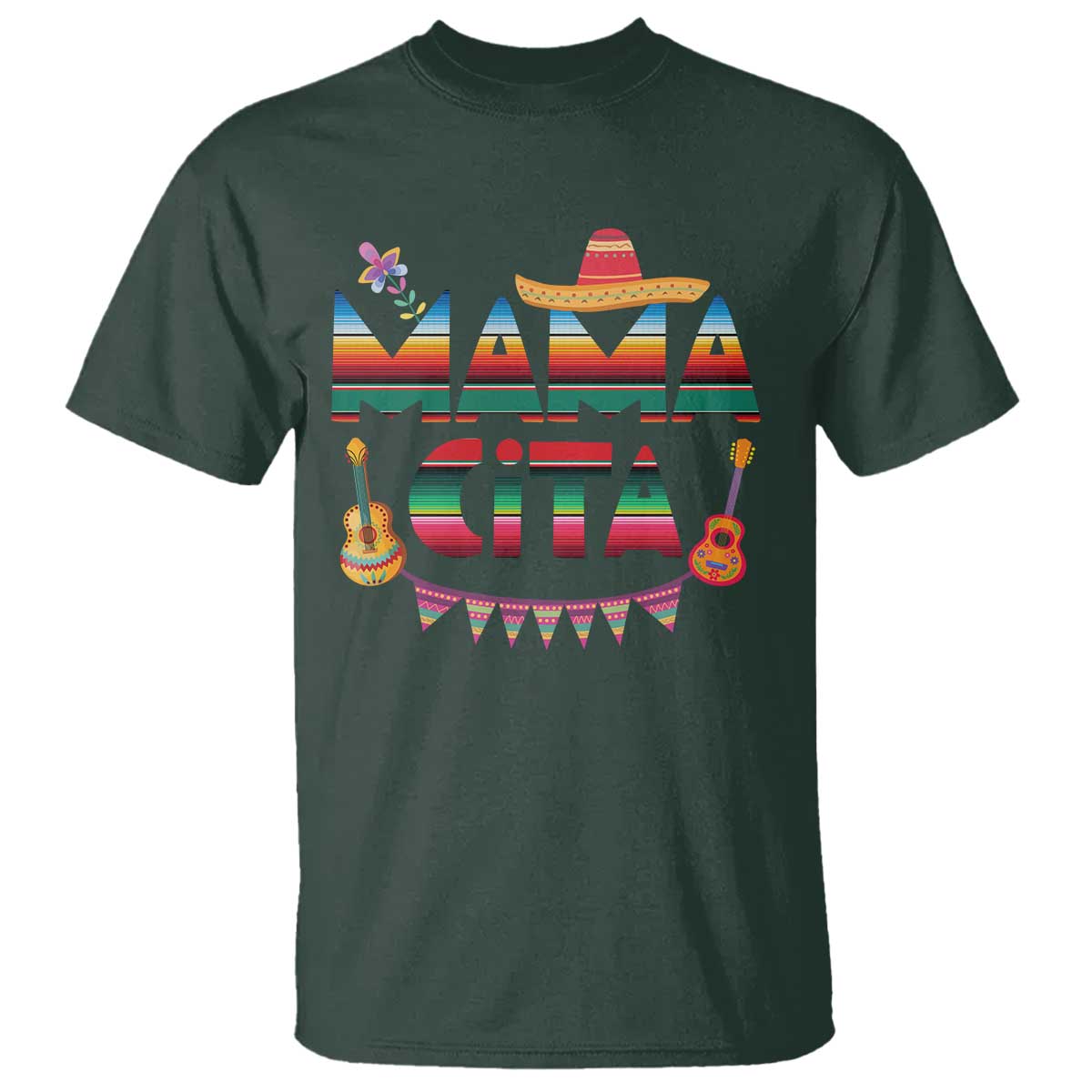 Mama Cita T Shirt Mexican Mom Latina Mothers Day Gift TS10 Dark Forest Green Print Your Wear