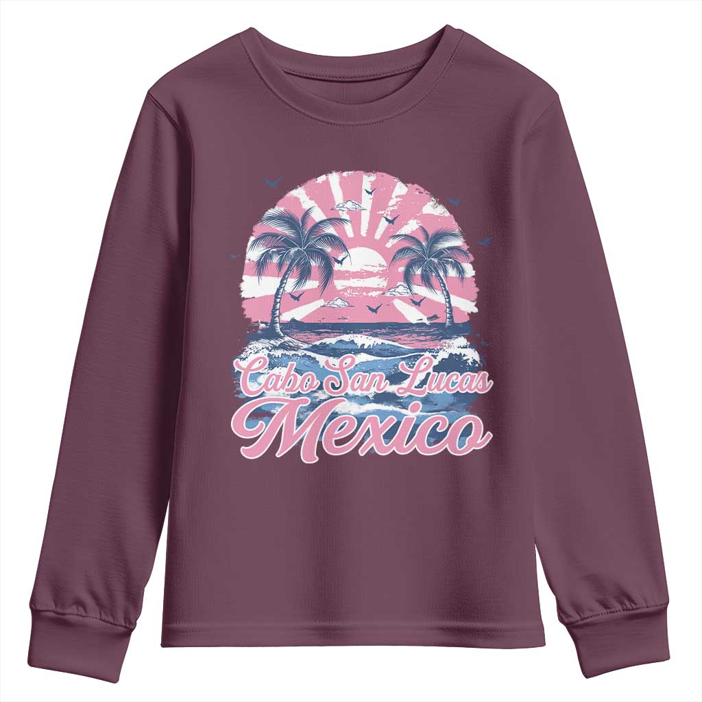 Cabo San Lucas Mexico Youth Sweatshirt Vintage Retro Beach Summer Vacation Family Trip TS10 Maroon Print Your Wear