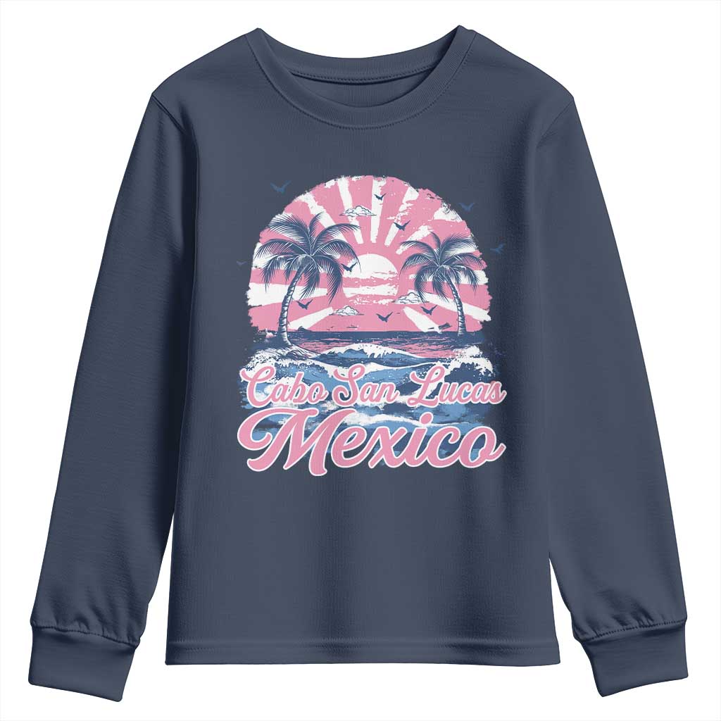 Cabo San Lucas Mexico Youth Sweatshirt Vintage Retro Beach Summer Vacation Family Trip TS10 Navy Print Your Wear