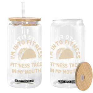 Funny Taco Fitness Glass Can Im Into Fitness Taco In My Mouth Mexican Humor TS10 Print Your Wear