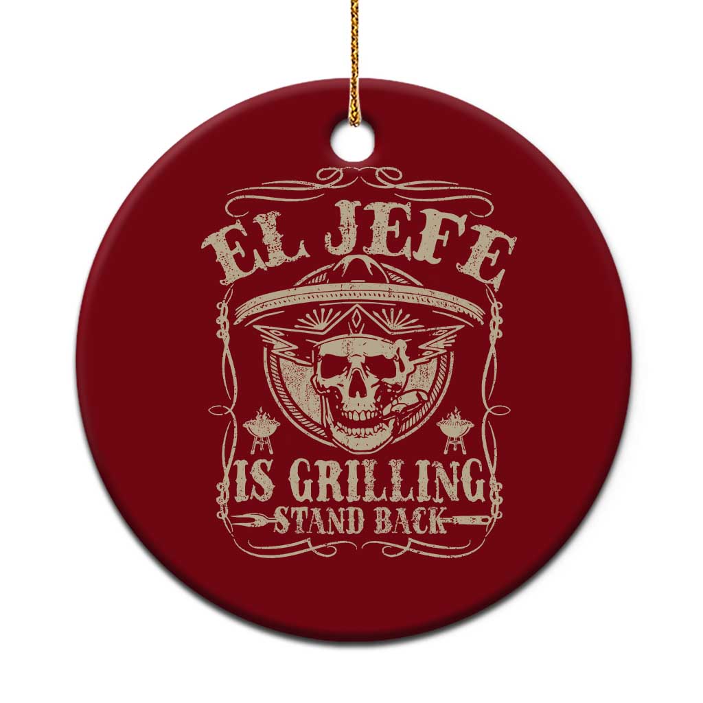 Funny Mexican Dad Ceramic Ornament El Jefe Grilling Stand Back TS10 1pc Red Print Your Wear
