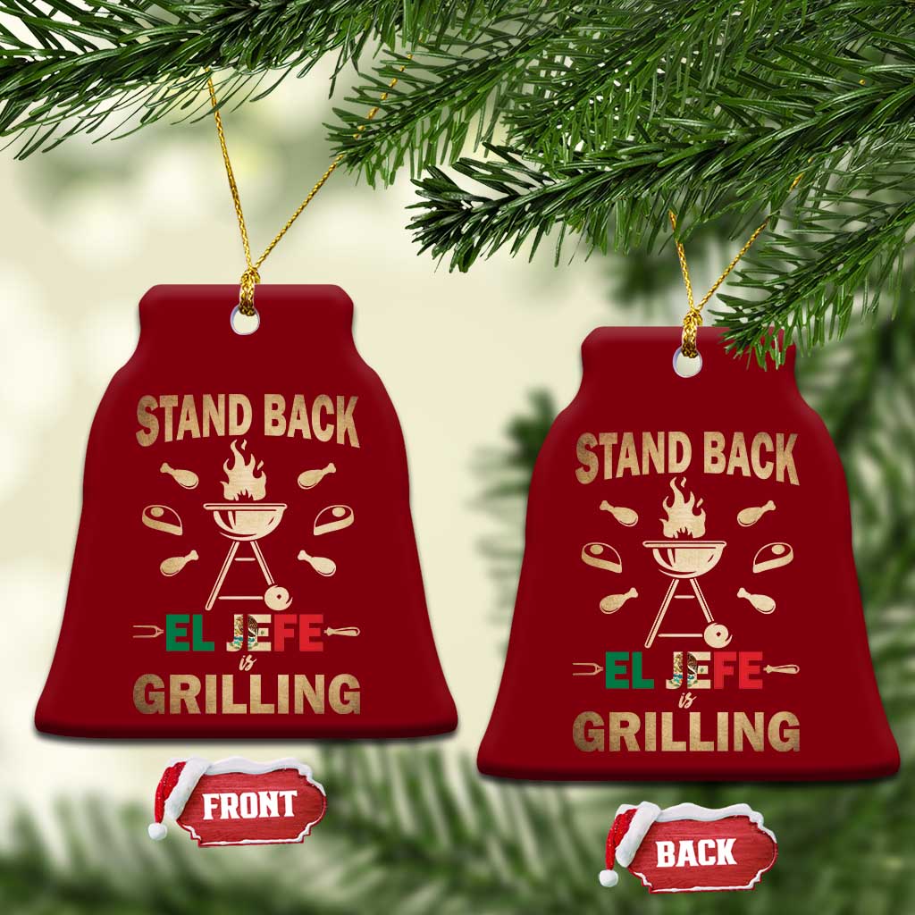Funny Mexican Dad Ceramic Ornament El Jefe Grilling Stand Back Fathers Day TS10 Print Your Wear