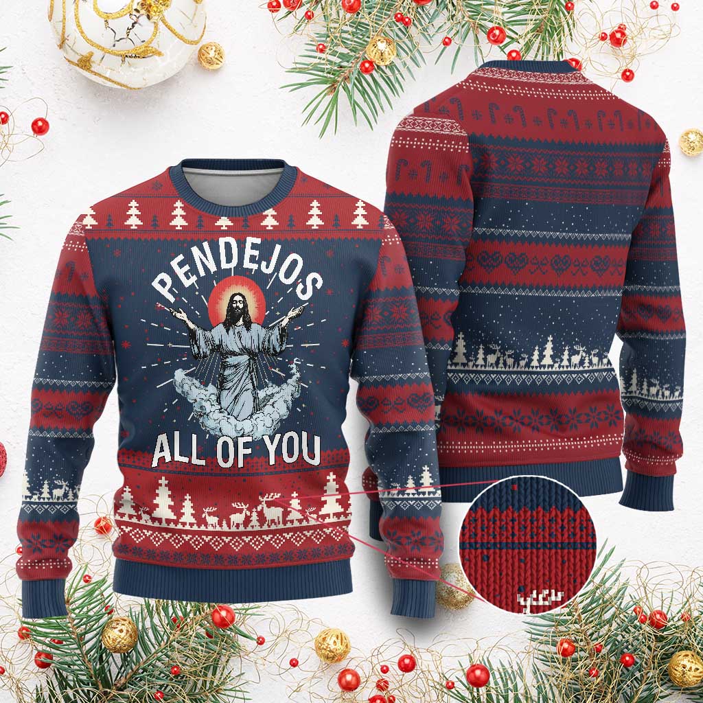 Jesus Sarcastic Humor Knit Sweatshirt Pendejos All Of You - Print Your Wear
