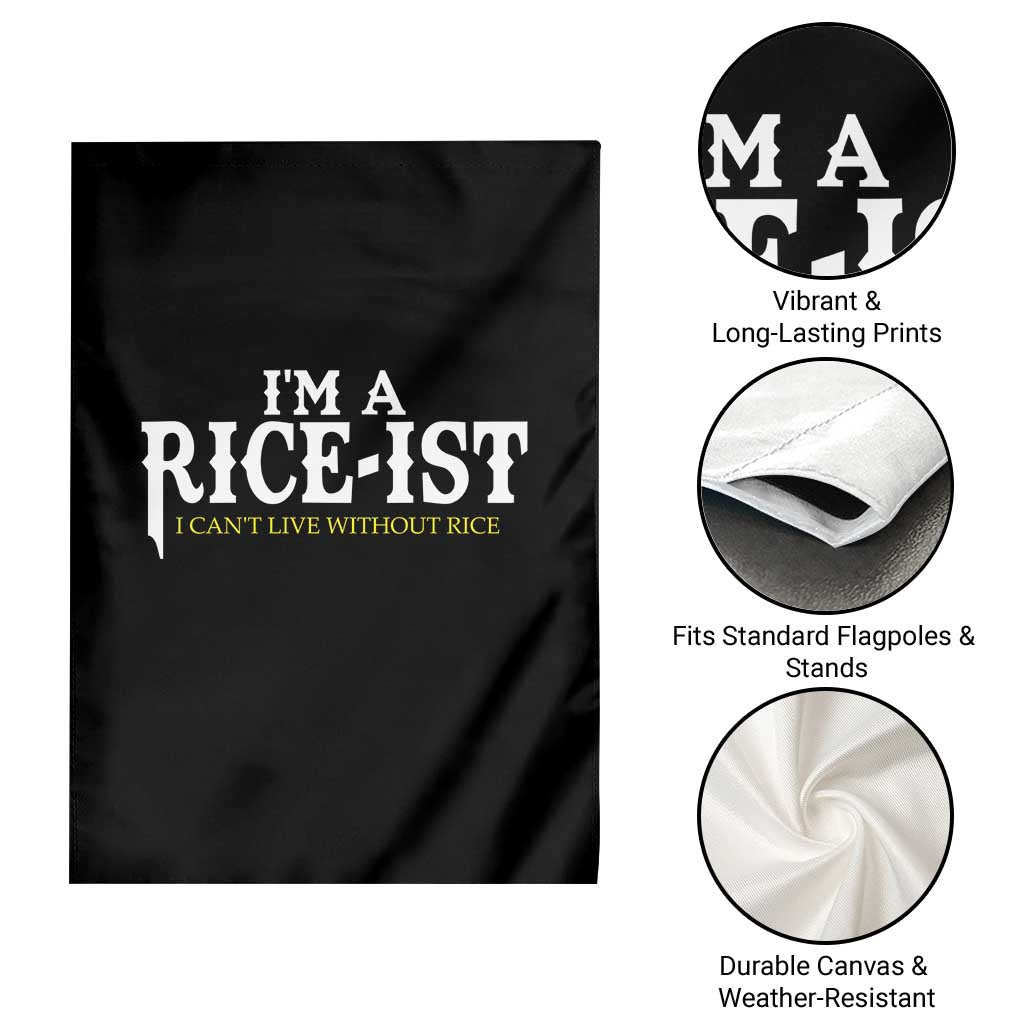 Rice Lover Garden Flag Im a Rice-Ist Rice Asian Food Humor TS10 Print Your Wear
