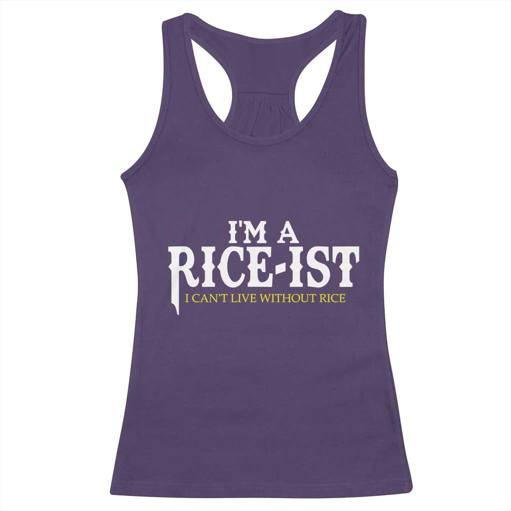 Rice Lover Racerback Tank Top Im a Rice-Ist Rice Asian Food Humor TS10 Purple Print Your Wear
