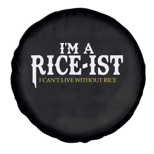 Rice Lover Spare Tire Cover Im a Rice-Ist Rice Asian Food Humor TS10 Print Your Wear