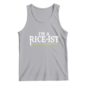 Rice Lover Tank Top Im a Rice-Ist Rice Asian Food Humor TS10 Athletic Heather Print Your Wear