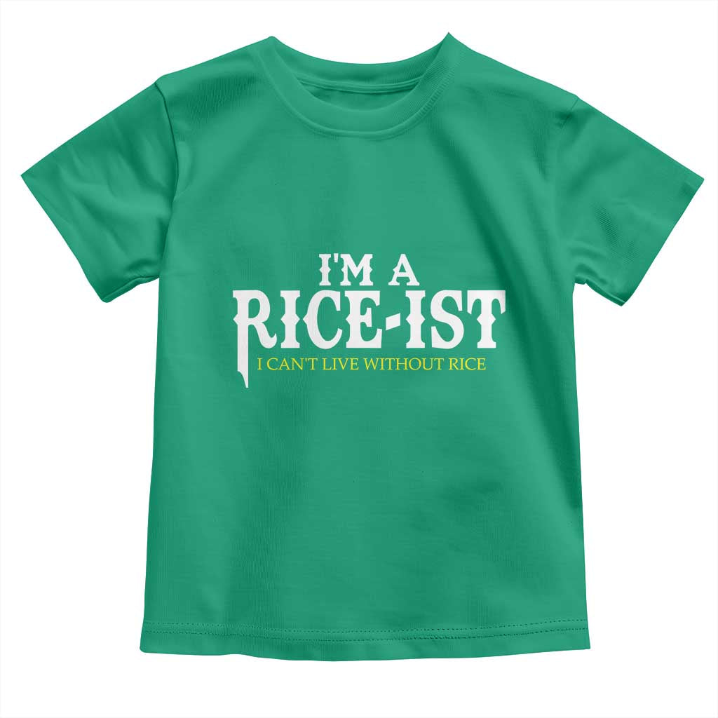 Rice Lover Toddler T Shirt Im a Rice-Ist Rice Asian Food Humor TS10 Irish Green Print Your Wear
