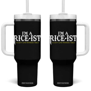 Rice Lover Tumbler With Handle Im a Rice-Ist Rice Asian Food Humor TS10 One Size: 40 oz Black Print Your Wear