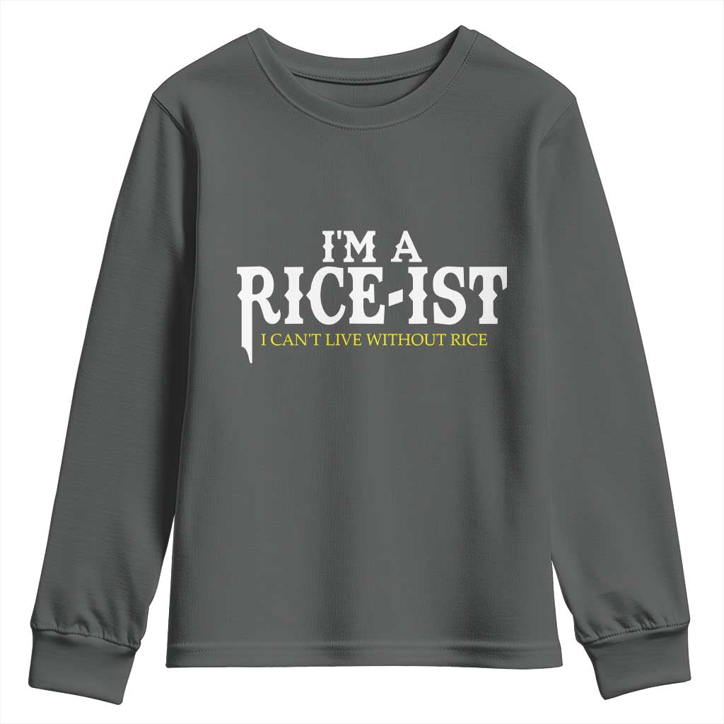 Rice Lover Youth Sweatshirt Im a Rice-Ist Rice Asian Food Humor TS10 Dark Heather Print Your Wear