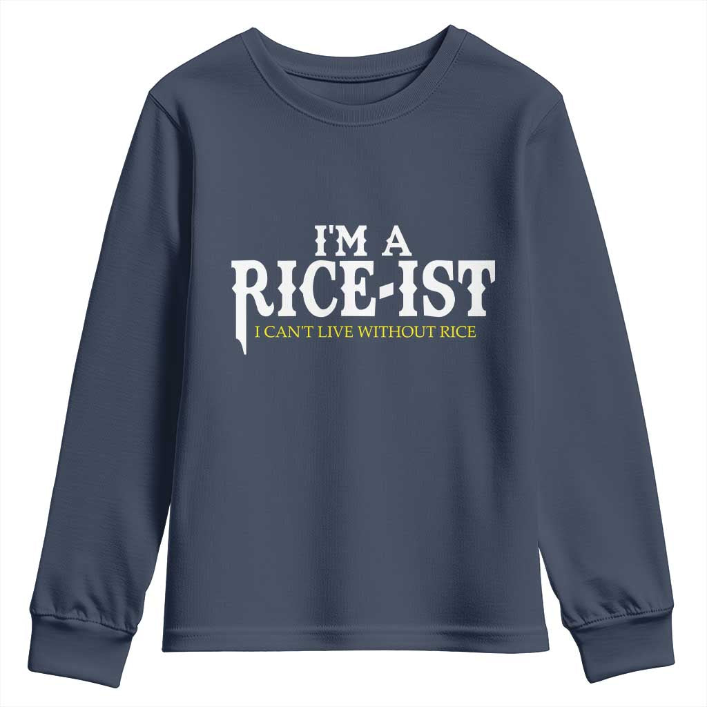 Rice Lover Youth Sweatshirt Im a Rice-Ist Rice Asian Food Humor TS10 Navy Print Your Wear