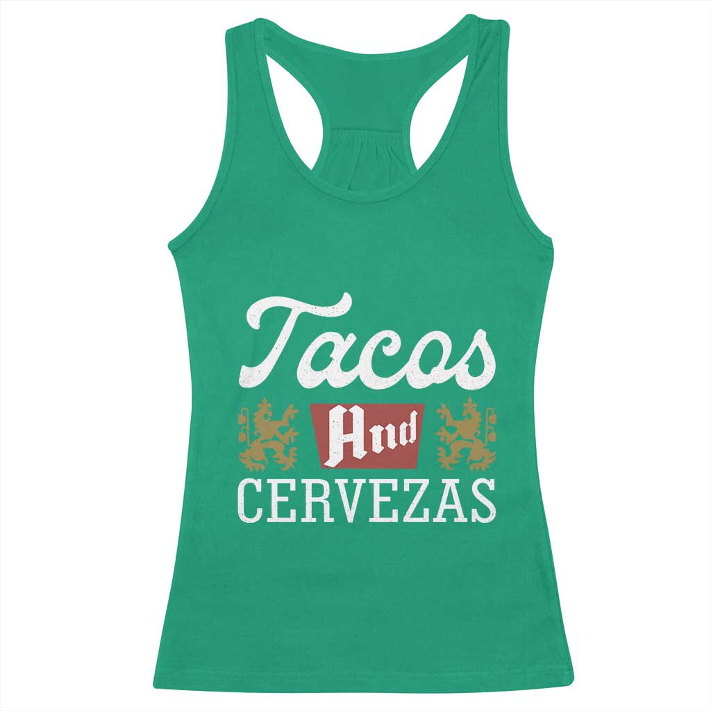 Tacos And Cervezas Racerback Tank Top Mexican Food Beer Humor TS10 Irish Green Print Your Wear