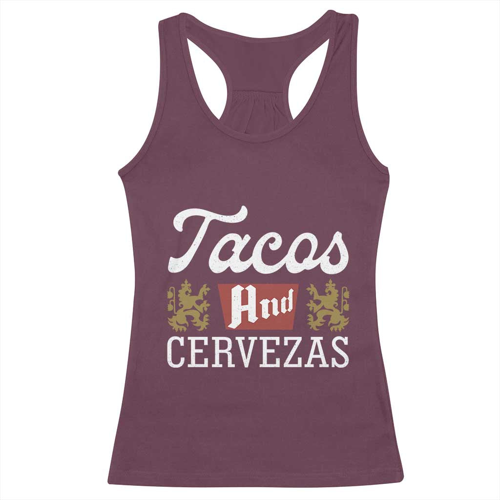 Tacos And Cervezas Racerback Tank Top Mexican Food Beer Humor TS10 Maroon Print Your Wear