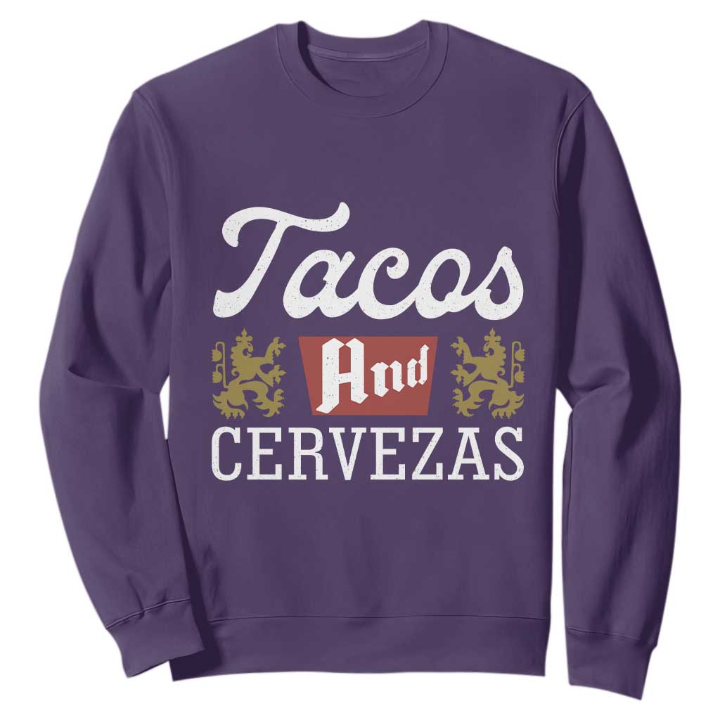 Tacos And Cervezas Sweatshirt Mexican Food Beer Humor TS10 Purple Print Your Wear