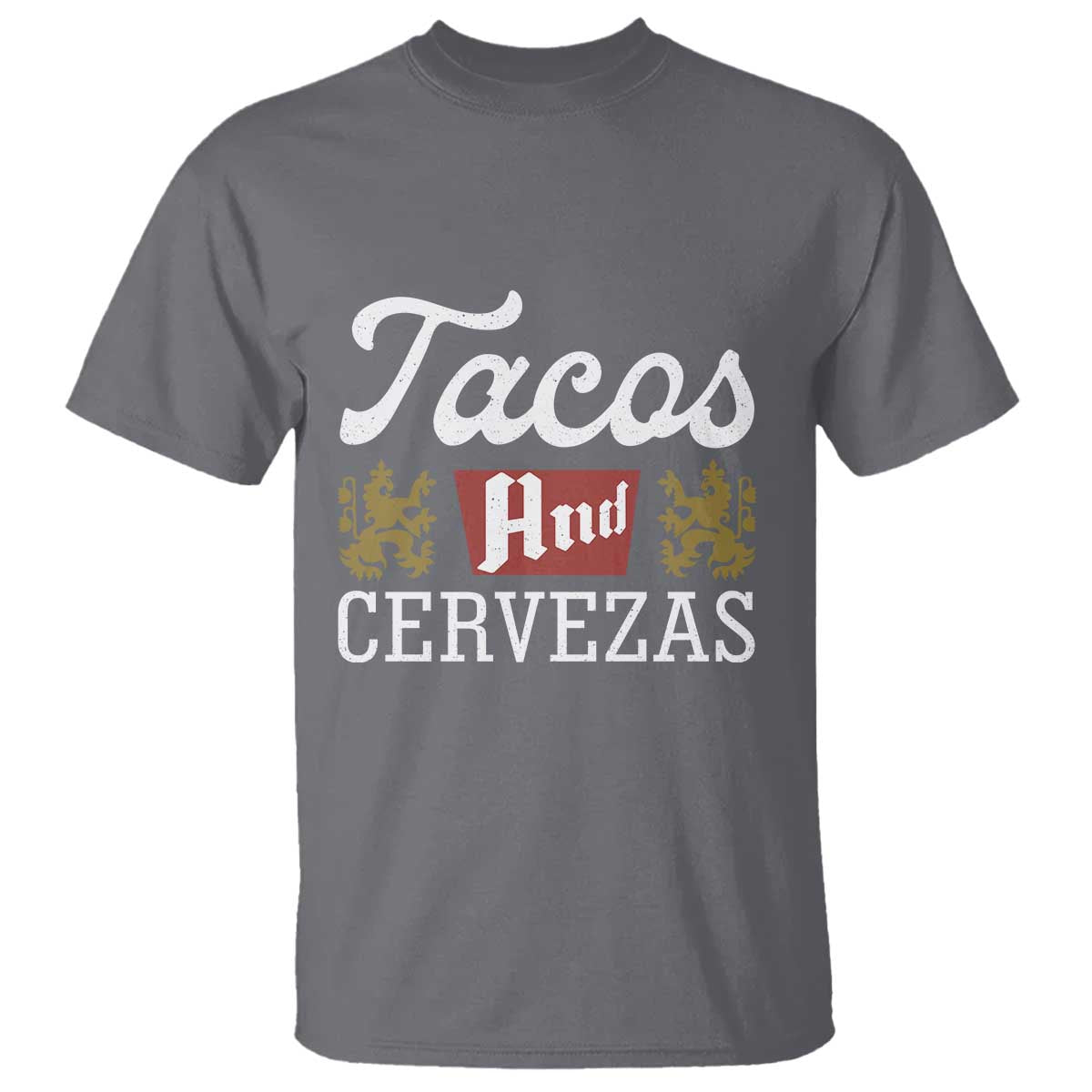 Tacos And Cervezas T Shirt Mexican Food Beer Humor TS10 Charcoal Print Your Wear