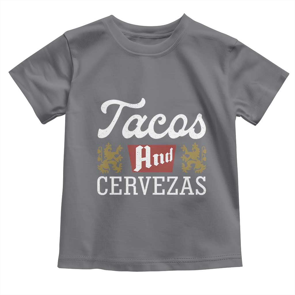Tacos And Cervezas Toddler T Shirt Mexican Food Beer Humor TS10 Charcoal Print Your Wear