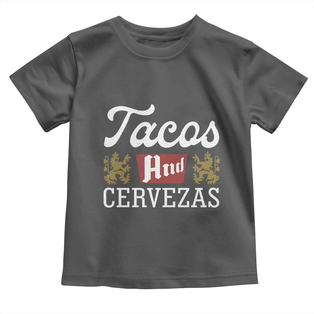 Tacos And Cervezas Toddler T Shirt Mexican Food Beer Humor TS10 Dark Heather Print Your Wear