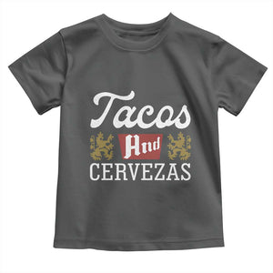 Tacos And Cervezas Toddler T Shirt Mexican Food Beer Humor TS10 Dark Heather Print Your Wear