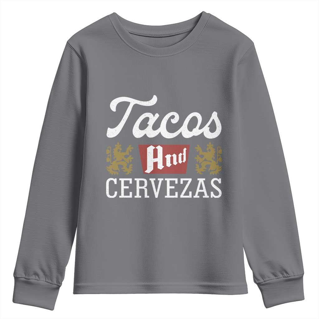 Tacos And Cervezas Youth Sweatshirt Mexican Food Beer Humor TS10 Charcoal Print Your Wear