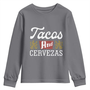 Tacos And Cervezas Youth Sweatshirt Mexican Food Beer Humor TS10 Charcoal Print Your Wear