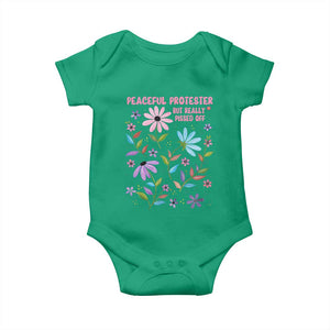 Feminist Protest Baby Onesie Peaceful But Pissed Off Floral Resist TS10 Irish Green Print Your Wear