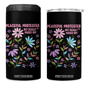 Feminist Protest 4 in 1 Can Cooler Tumbler Peaceful But Pissed Off Floral Resist TS10 One Size: 16 oz Black Print Your Wear