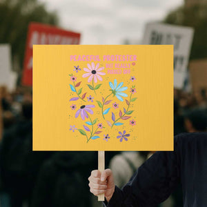 Feminist Protest Protest Sign Peaceful But Pissed Off Floral Resist TS10 Horizontal 18" × 24" Yellow Print Your Wear