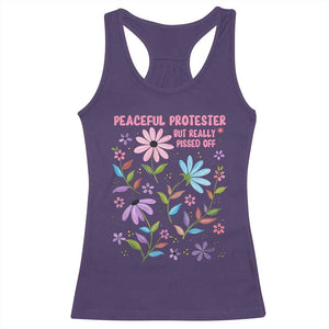 Feminist Protest Racerback Tank Top Peaceful But Pissed Off Floral Resist TS10 Purple Print Your Wear