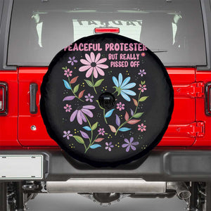 Feminist Protest Spare Tire Cover Peaceful But Pissed Off Floral Resist TS10 Black Print Your Wear