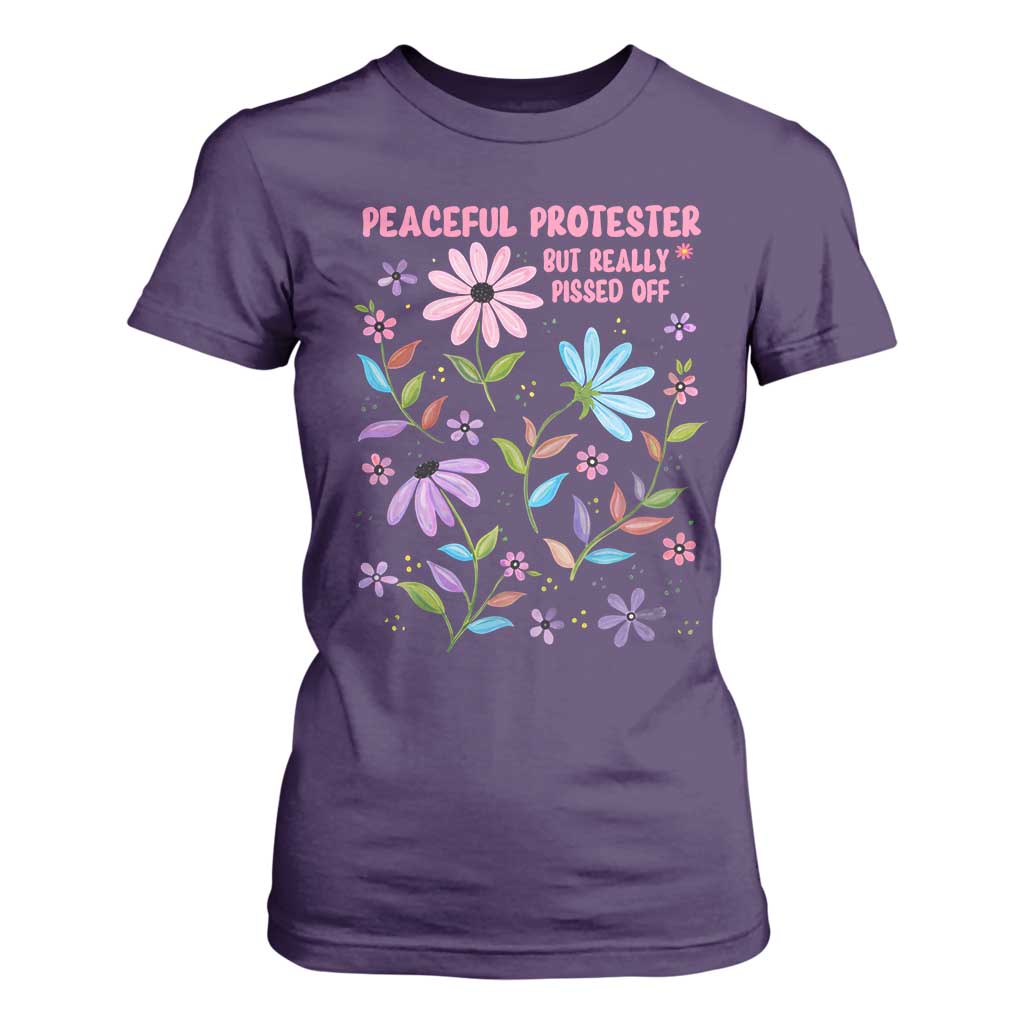 Feminist Protest T Shirt For Women Peaceful But Pissed Off Floral Resist TS10 Purple Print Your Wear