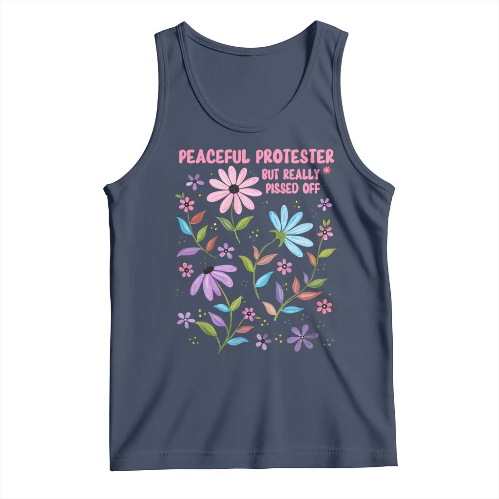 Feminist Protest Tank Top Peaceful But Pissed Off Floral Resist TS10 Navy Print Your Wear