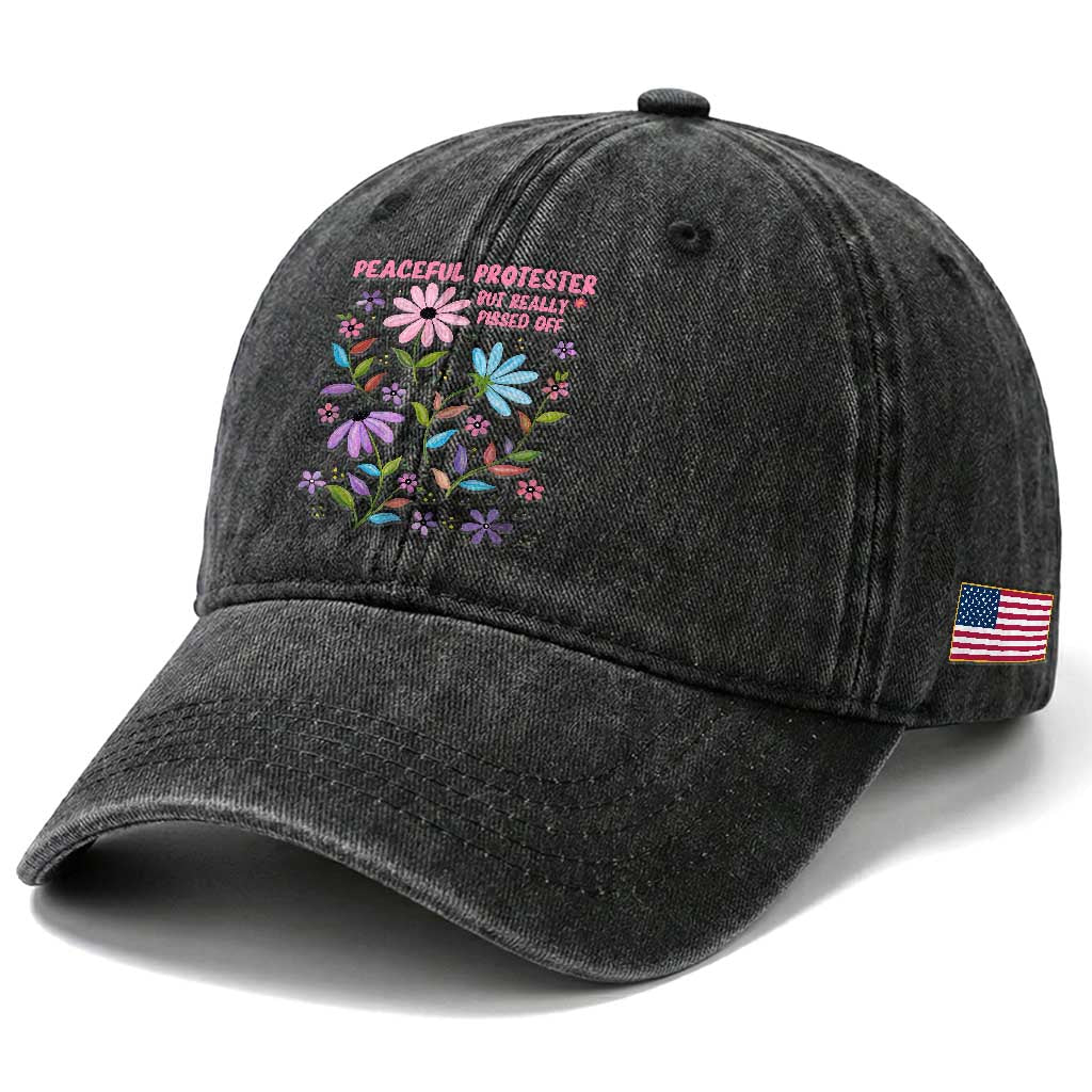 Feminist Protest Washed Cotton Baseball Cap Peaceful But Pissed Off Floral Resist TS10 Print Your Wear