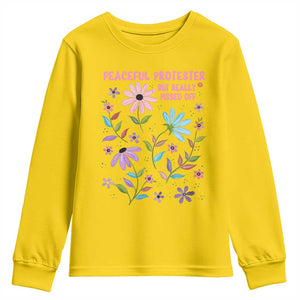 Feminist Protest Youth Sweatshirt Peaceful But Pissed Off Floral Resist TS10 Daisy Print Your Wear
