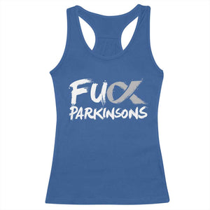 Fuck Parkinsons Racerback Tank Top Parkinsons Disease Awareness Month TS10 Royal Blue Print Your Wear