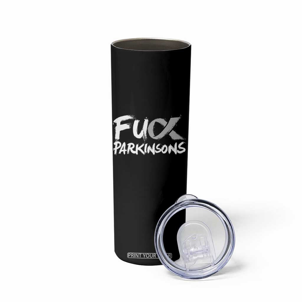 Fuck Parkinsons Skinny Tumbler Parkinsons Disease Awareness Month TS10 Print Your Wear
