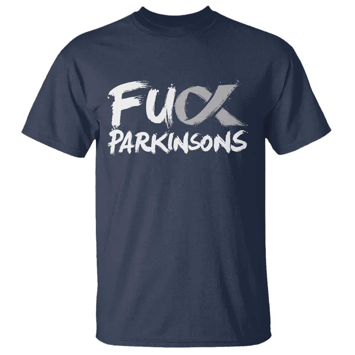 Fuck Parkinsons T Shirt Parkinsons Disease Awareness Month TS10 Navy Print Your Wear