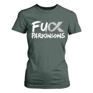 Fuck Parkinsons T Shirt For Women Parkinsons Disease Awareness Month TS10 Dark Forest Green Print Your Wear