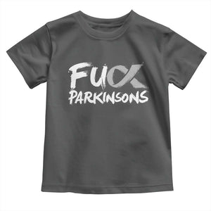 Fuck Parkinsons Toddler T Shirt Parkinsons Disease Awareness Month TS10 Dark Heather Print Your Wear