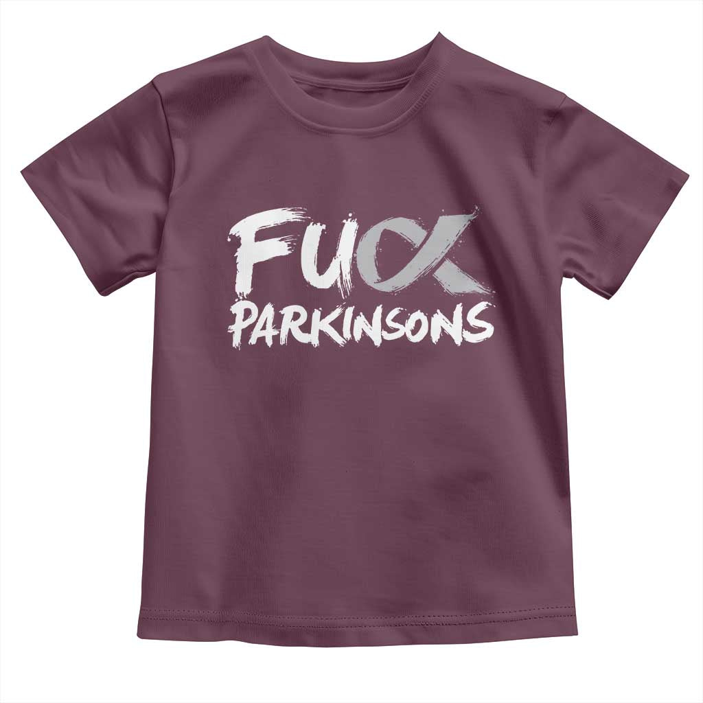 Fuck Parkinsons Toddler T Shirt Parkinsons Disease Awareness Month TS10 Maroon Print Your Wear