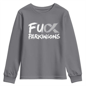 Fuck Parkinsons Youth Sweatshirt Parkinsons Disease Awareness Month TS10 Charcoal Print Your Wear