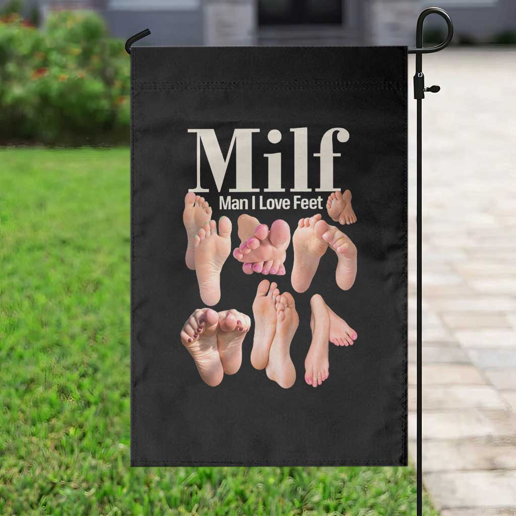 MILF Man I Love Feet Garden Flag Funny Sexy Inappropriate Saying Quote TS10 Print Your Wear